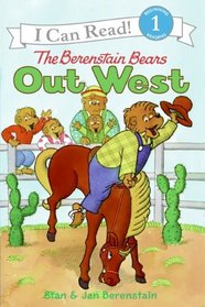 The Berenstain Bears Out West (Berenstain Bears) (I Can Read, Level 1)