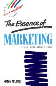 The Essence of Marketing (The Essence of Management)