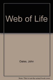 The Web of life: The ecology of earth