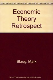 Economic Theory Retrospect