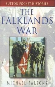The Falklands War (Sutton Pocket Histories)