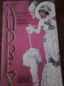 Audrey: The Life of Audrey Hepburn