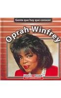 Oprah Winfrey: Gente Que Hay Que Conocer (Spanish Edition)
