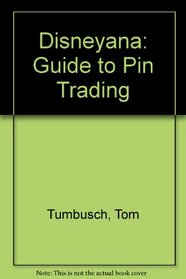 Disneyana: Guide to Pin Trading