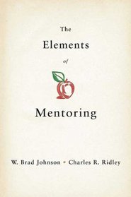 The Elements of Mentoring, Revised Edition