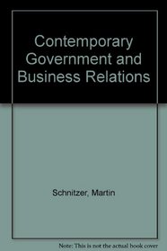 Contemporary Government and Business Relations