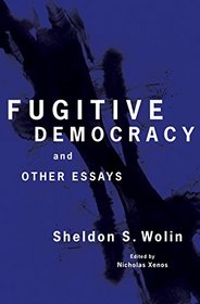 Fugitive Democracy Selected Essays