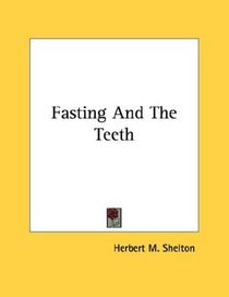 Fasting And The Teeth