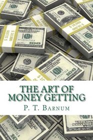 The art of money getting