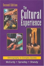 The Cultural Experience: Ethnography in Complex Society, Second Edition