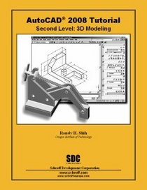 AutoCAD 2008 Tutorial Second Level 3D - With CD
