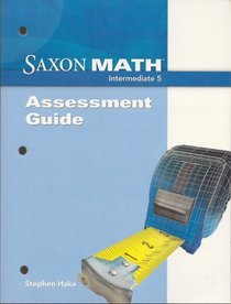 Saxon Math Intermediate 5 Assessment Guide