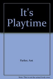 It's Playtime