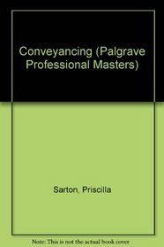 Conveyancing (Palgrave Professional Masters)