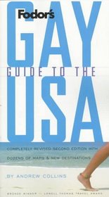 Fodor's Gay Guide to the USA, 2nd Edition : The Most Comprehensive Guide for Gay and Lesbian Travelers (Fodor's Gay Guide to the USA, 2nd ed)