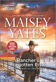 Rancher's Forgotten Rival / Claim Me, Cowboy (Harlequin Desire: Carsons of Lone Rock)