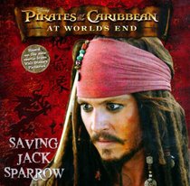 Pirates of the Caribbean: At World's End - Saving Jack Sparrow (Pirates of the Caribbean at World's End)