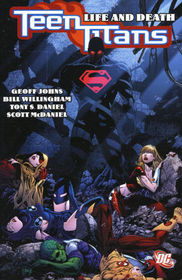 Teen Titans, Vol 5: Life and Death