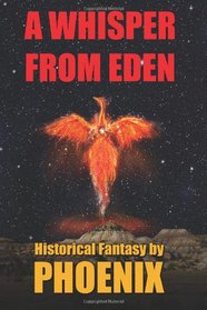A Whisper from Eden: A Historical Fantasy