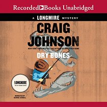 Dry Bones (Walt Longmire, Bk 11) (Audio CD) (Unabridged)