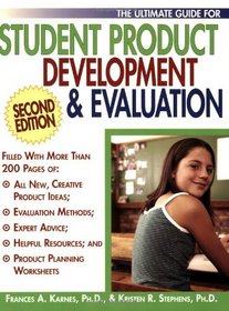 The Ultimate Guide for Student Product Development & Evaluation, Second Edition