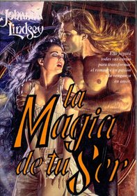 La Magia de Tu Ser