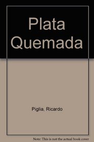 Plata Quemada