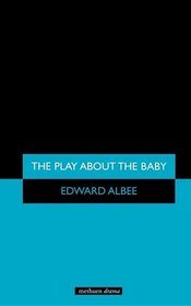 A Play About the Baby (Modern Plays)