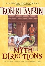 Myth Directions (Myth Adventures, Bk 3)