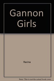 The Gannon Girls