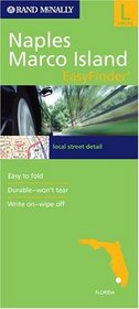Rand McNally Naples, Marco Island, Florida Easy Finder: Local Street Detail (Easyfinder Maps)
