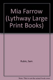 Mia Farrow (Lythway Large Print Series)