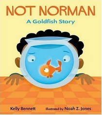 Not Norman : A Goldfish Story