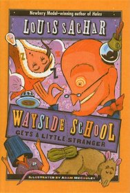 Wayside School Gets a Little Stranger (Wayside School (Prebound))