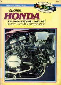Honda: 700-1100cc V4 and V6, 1982-1987 (Service, Repair, Maintenance)