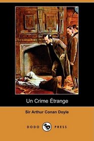 Un Crime trange (Dodo Press) (French Edition)