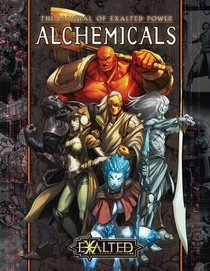 Manual of Exalted Power: Alchemicals