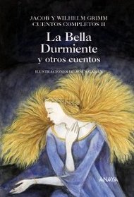 La Bella Durmiente Y Otros Cuentos/ the Sleeping Beauty and Other Stories (Cuentos Completos / Complete Stories) (Spanish Edition)