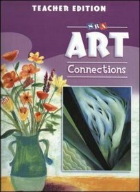 SRA Art Connections Level 4 (Teacher's Edition)