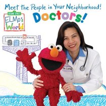 Elmo's World: Doctors! (Sesame Street(R) Elmos World(TM))