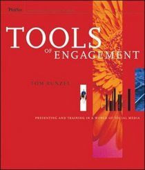 Tools of Engagement: Presenting and Training in a World of Social Media