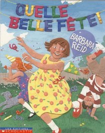 Quelle Belle Fete! (Album Illustre) (French Edition)