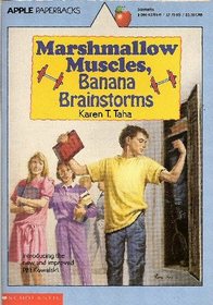 Marshmallow Muscles, Banana Brainstorms