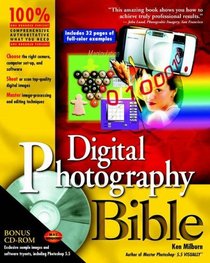 Digital Photography Bible (with CD-ROM)