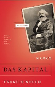Marx's Das Kapital: A Biography (Books That Changed the World)