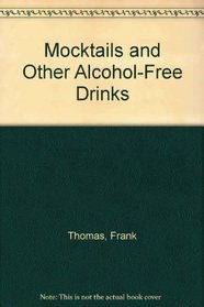 Mocktails and Other Alcohol-Free Drinks