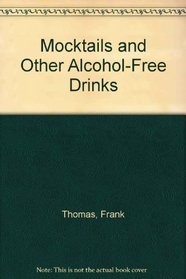 Mocktails and Other Alcohol-Free Drinks