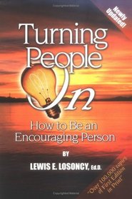 Turning People on: How to Be an Encouraging Person