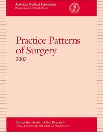 Practice Patterns of Surgery 2003
