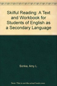 Skillful Reading: A Text and Workbook for Students of English as a Second Language